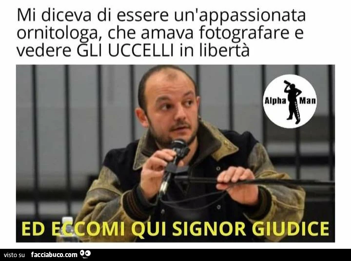Mi diceva di essere un appassionata ornitologa che amava
