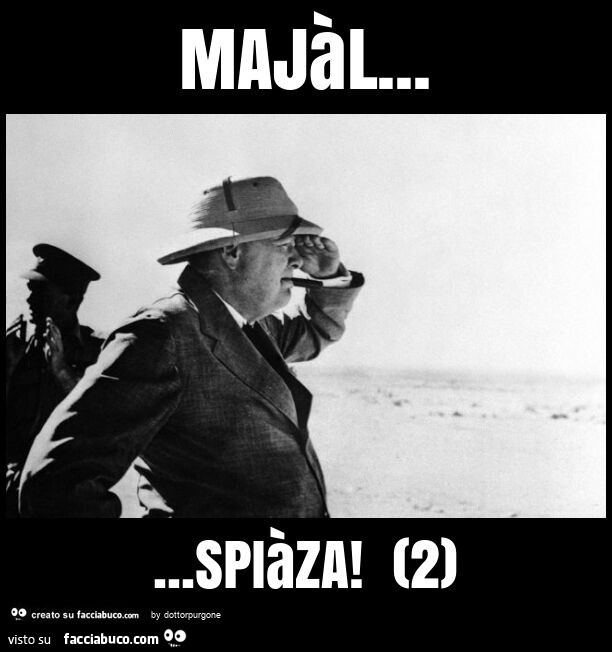 Majàl… spiàza! (2)
