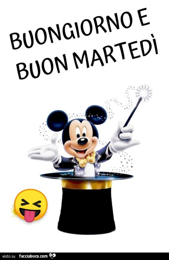 Buongiorno e buon martedì