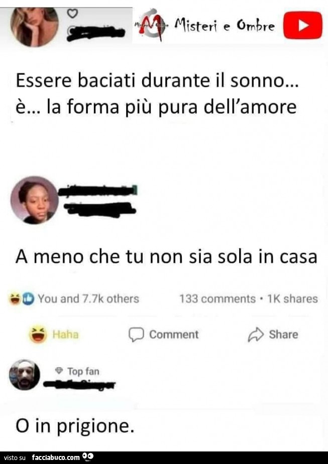 Essere baciati durante il sonno… è… la forma più pura dell'amore. A meno che tu non sia sola in casa o in prigione