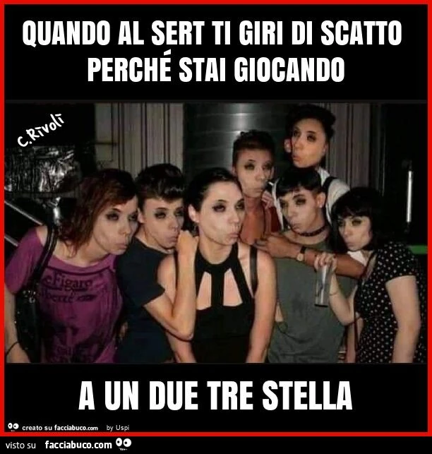 Quando al sert ti giri di scatto perché stai giocando a un due tre stella