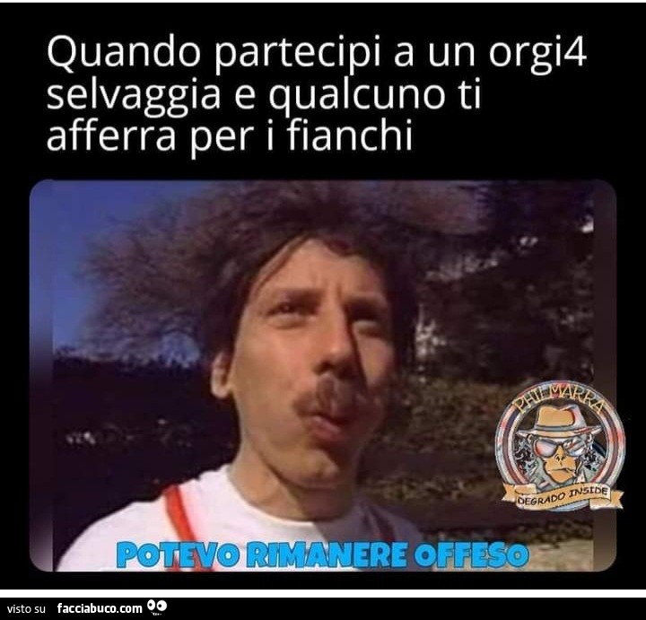 Quando partecipi ad un orgia selvaggia e qualcuno