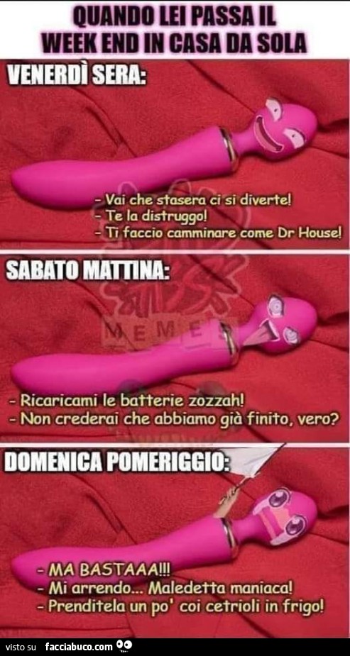 Quando lei passa il week end in casa da sola