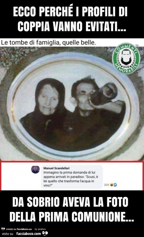 Ecco perché i profili di coppia vanno evitati… da sobrio aveva la foto della prima comunione