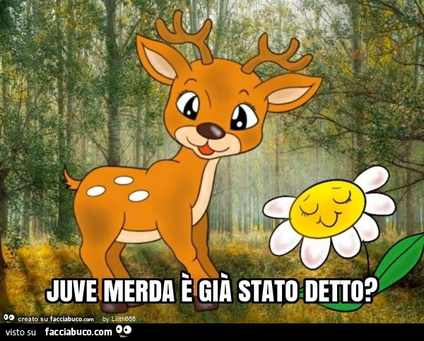Juve merda è già stato detto?