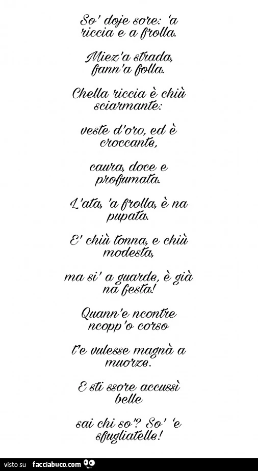Sò doje sore a riccia e a fratta
