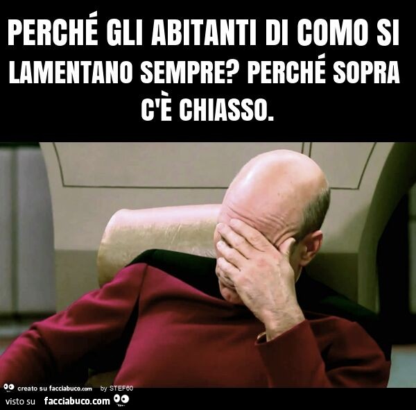 Perché gli abitanti di como si lamentano sempre? Perché sopra c'è chiasso