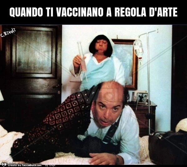 Quando ti vaccinano a regola d'arte