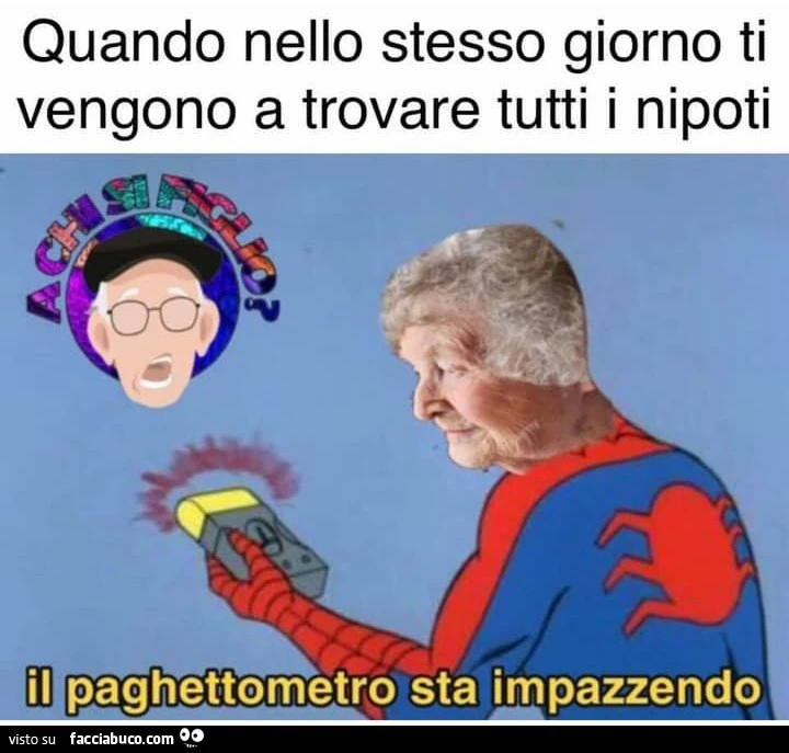 Quando nello stesso giorno ti vengono a trovare