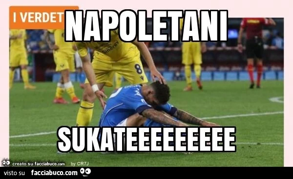 Napoletani sukateeeeeeeee