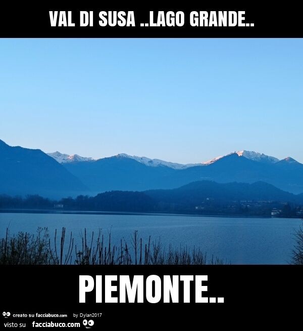 Val di susa. Lago grande. Piemonte