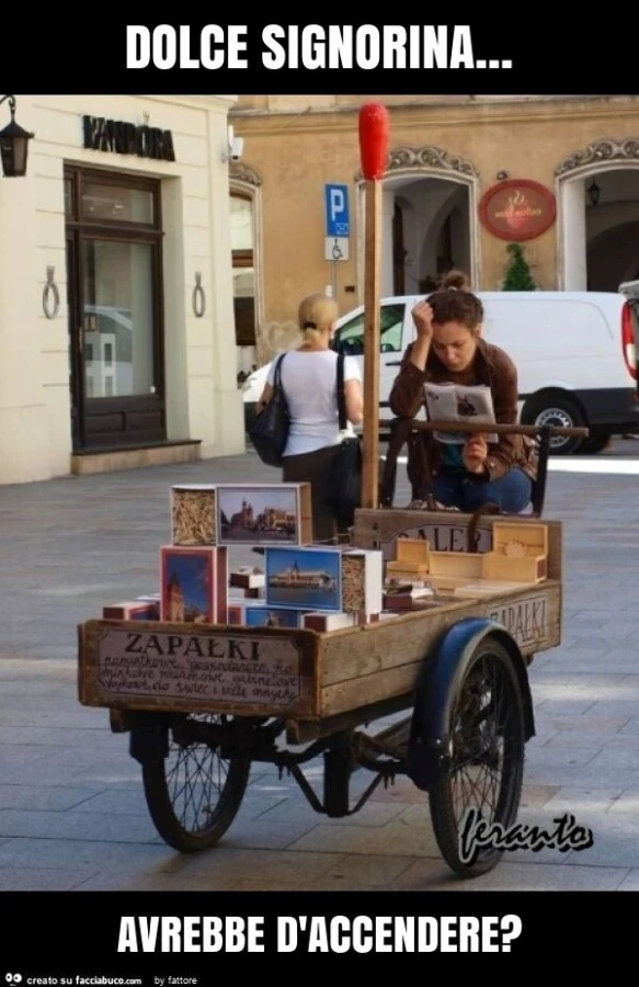 Dolce signorina&hellip; avrebbe d'accendere?