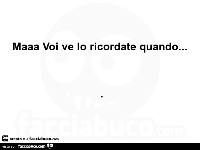 Maaa voi ve lo ricordate quando&hellip;  