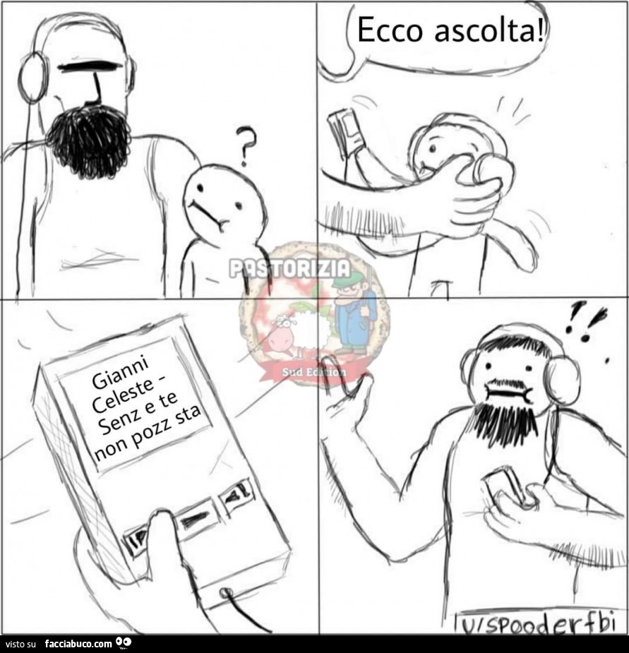 Ecco ascolta! Gianni Celeste senz e te non pozz sta