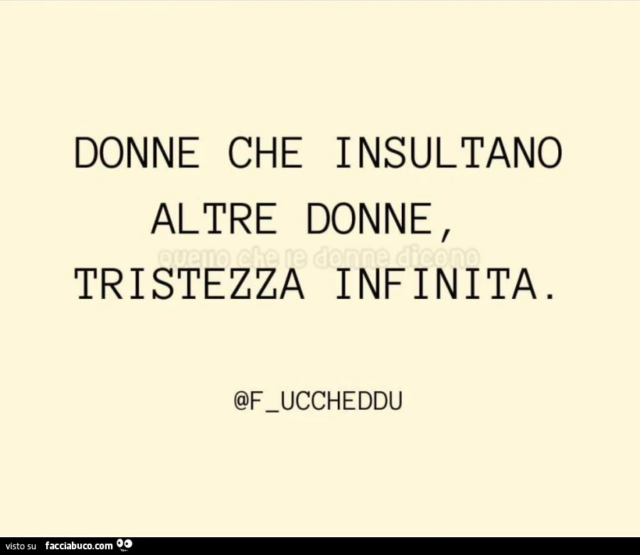 Donne che insultano altre donne, tristezza infinita
