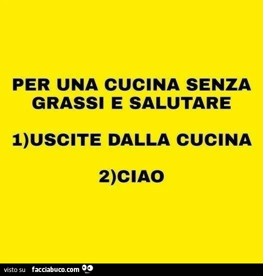 Per una cucina senza grassi e salutare uscite dalla cucina