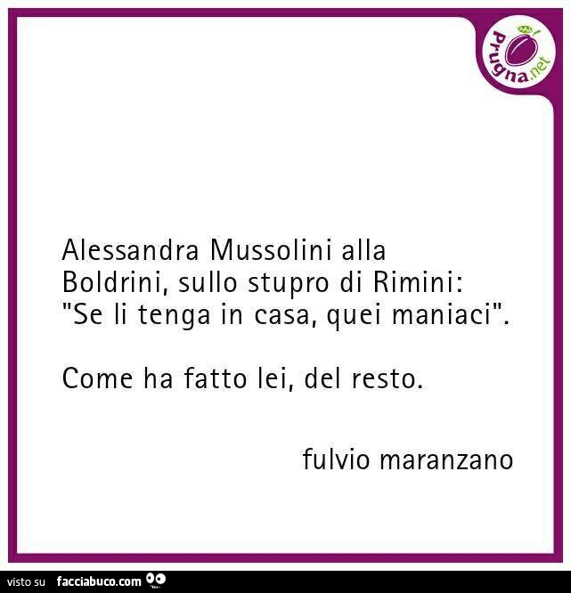 Alessandra Mussolini alla Boldrini, sullo stupro di rimini: se li tenga in casa, quei maniaci. Come ha fatto lei, del resto