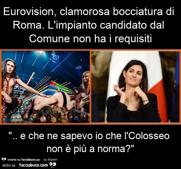 Eurovision, clamorosa bocciatura di roma. L'impianto candidato dal comune non ha i requisiti ". E che ne sapevo io che l'colosseo non è più a norma? "