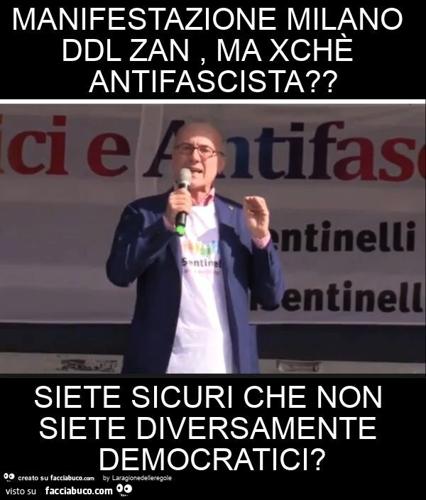 Manifestazione milano ddl zan, ma xchè antifascista? Siete sicuri che non siete diversamente democratici?