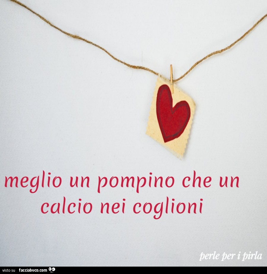 Meglio un pompino che un calcio nei coglioni