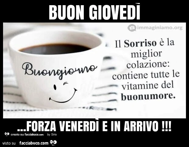 Buon giovedì&hellip; forza venerdì e in arrivo