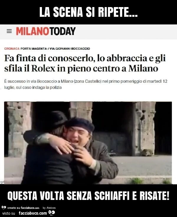 La scena si ripete… questa volta senza schiaffi e risate