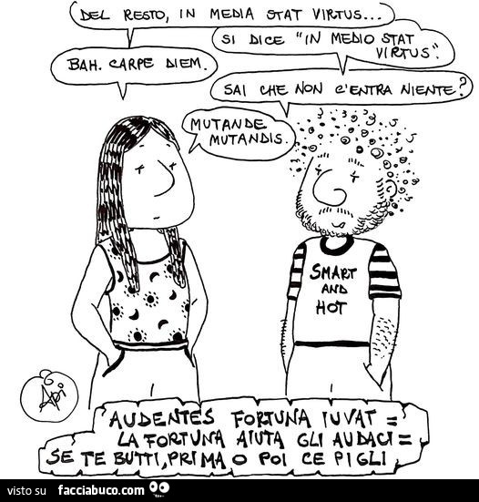Del resto, in media stat virtus