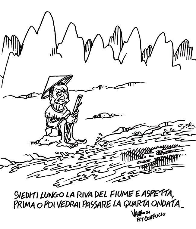 Siediti lungo la riva del fiume e aspetta, prima o poi vedrai passare la quarta ondata