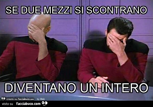 Se due mezzi si scontrano diventano un intero