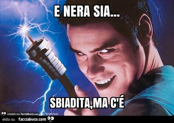 E nera sia&hellip; sbiadita, ma c'é