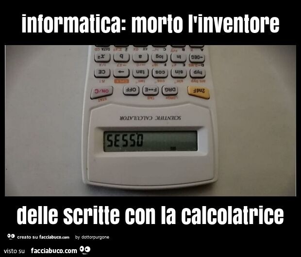 Informatica: morto l'inventore delle scritte con la calcolatrice