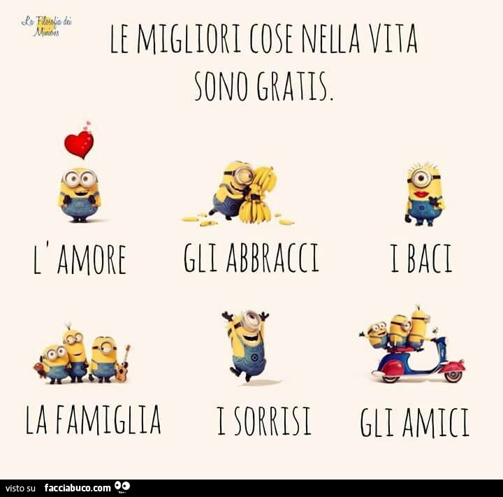 Le migliori cose nella vita sono gratis