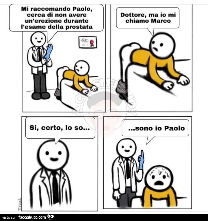 Mi raccomando paolo cerca di non avere un un'erezione