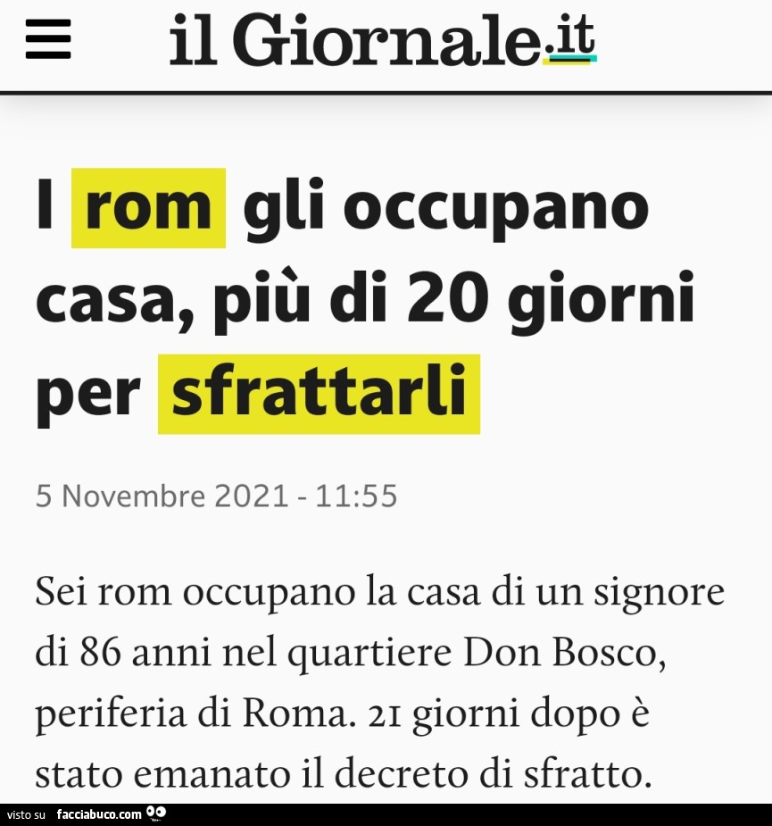 I rom gli occupano casa, più di 20 giorni per sfrattarli