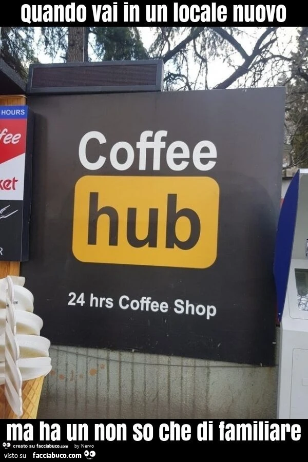 Quando vai in un locale nuovo ma ha un non so che di familiare