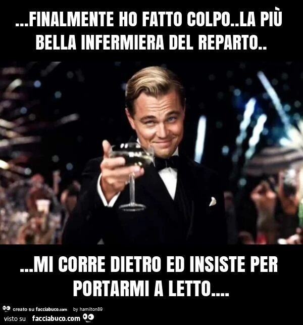 Finalmente ho fatto colpo. La più bella infermiera del reparto… mi corre dietro ed insiste per portarmi a letto