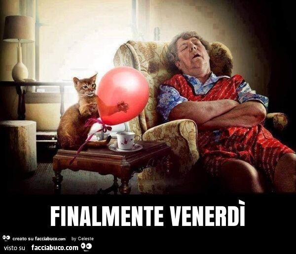 Finalmente venerdì