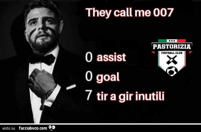 They call me 007 0 assist 0 goal 7 tir a gir inutili