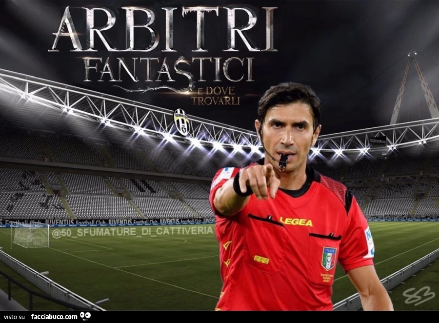 Arbitri fantastici e dove trovarli