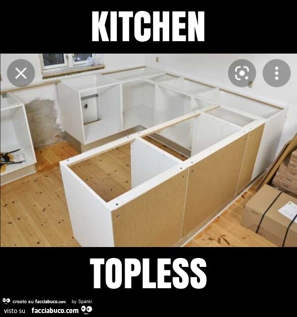 Kitchen topless