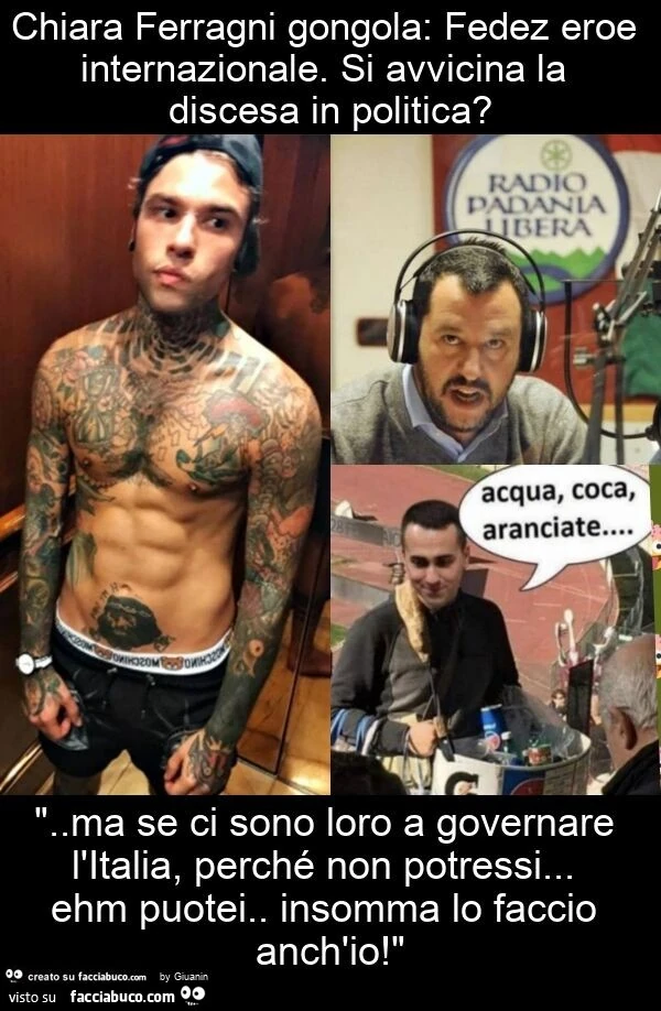 Chiara ferragni gongola: fedez eroe internazionale. Si avvicina la discesa in politica? ". Ma se ci sono loro a governare l'italia, perché non potressi&hellip; ehm puotei. Insomma lo faccio anch'io! "