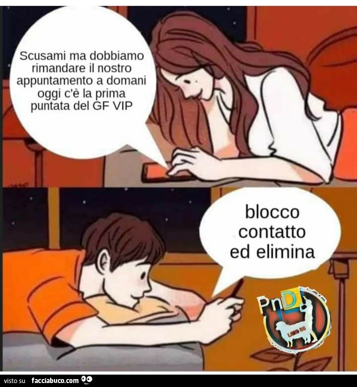 Scusami ma dobbiamo rimandare il nostro appuntamento a domani