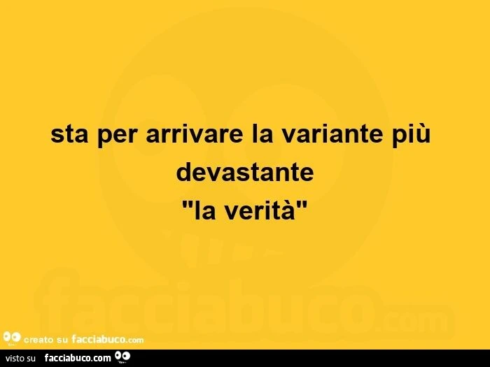 Sta per arrivare la variante più devastante la verità