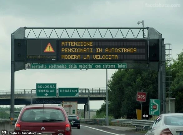 Attenzione pensionati in autostrada modera la velocità