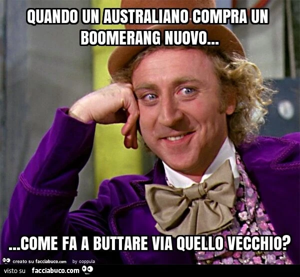Quando un australiano compra un boomerang nuovo&hellip; come fa a buttare via quello vecchio?