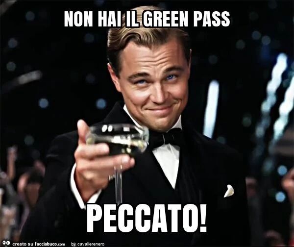 Non hai il green pass peccato
