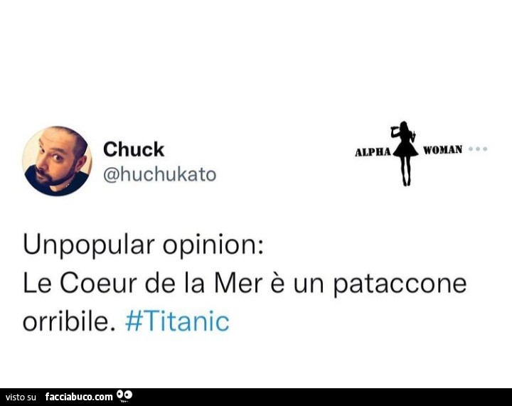 Unpopular opinion: le coeur de la mer è un pataccone orribile. Titanic