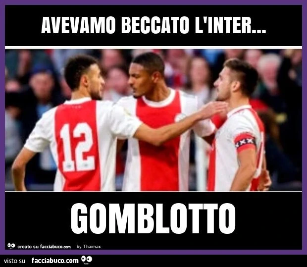 Avevamo beccato l'inter&hellip; gomblotto