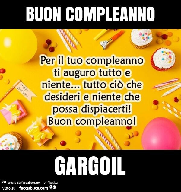 Buon compleanno gargoil