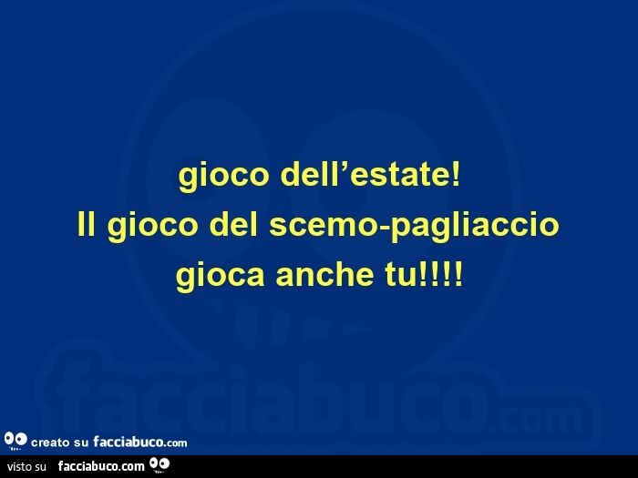 Gioco dell'estate! Il gioco del scemo-pagliaccio gioca anche tu